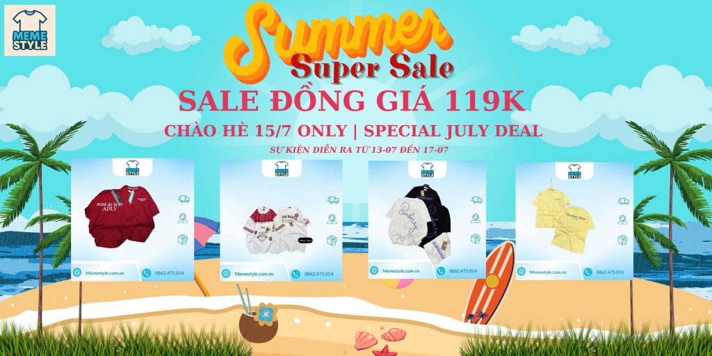 🌞 Summer Super Sale – Đồng Giá Chỉ 119K Tại Meme Style! Đừng Bỏ Lỡ!